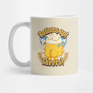 Bottoms Up! Cheers! Mug